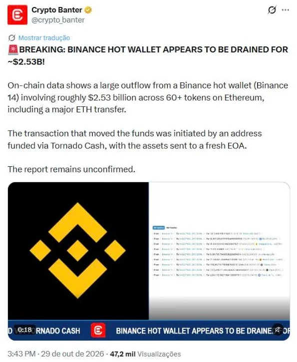 Post do Crypto Banter no X às 17h43 sobre a carteira quente da Binance aparentemente drenada em 2,53 bilhões de dólares