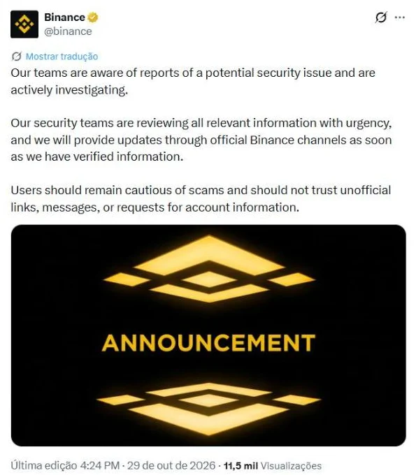 Nota da Binance no X às 18h24 de 29 de outubro de 2026 dizendo que investiga relatos de um possível problema de segurança