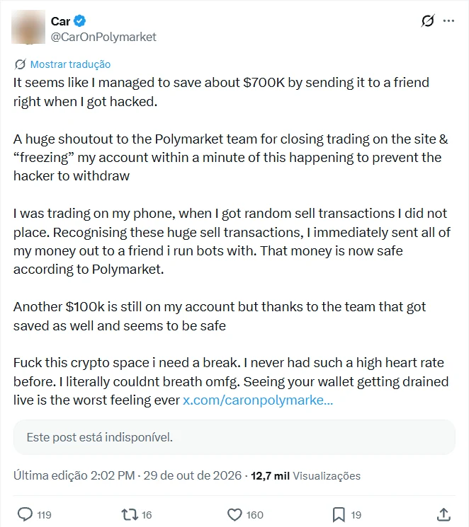 Print do post do trader Car no X, em inglês, dizendo que conseguiu salvar cerca de 700 mil dólares ao transferi-los para um amigo no momento do ataque e agradecendo à equipe da Polymarket, com o post citado original indisponível, em 29 de outubro de 2026